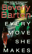 Every Move She Makes