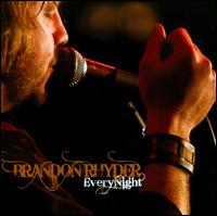 Every Night - Brandon Rhyder