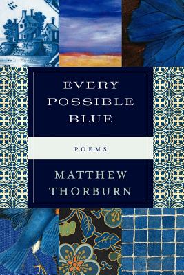 Every Possible Blue - Thorburn, Matthew