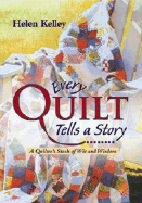 Every Quilt Tells a Story