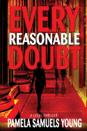 Every Reasonable Doubt