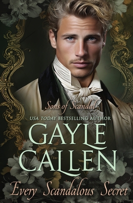 Every Scandalous Secret - Callen, Gayle