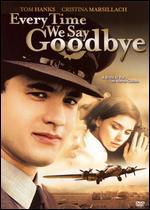 Every Time We Say Goodbye