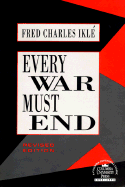 Every War Must End