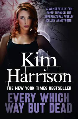 Every Which Way But Dead - Harrison, Kim