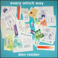 Every Which Way - Dan Reeder