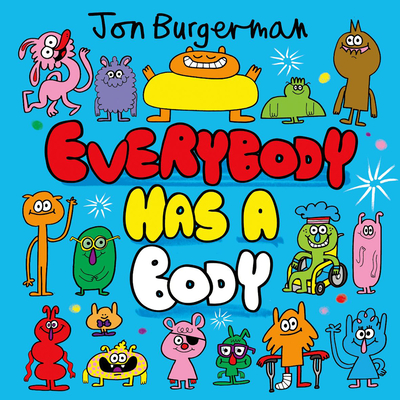 Everybody Has a Body - 