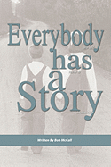 Everybody Has a Story: We All Have a Testimony