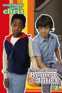 Everybody Hates Romeo and Juliet