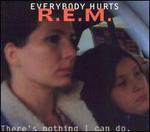 Everybody Hurts [US #1]