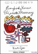 Everybody Knows... Elizabeth Murray