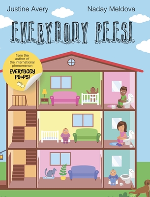 Everybody Pees! - Avery, Justine