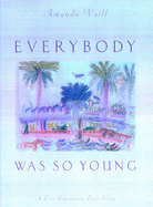 Everybody Was So Young