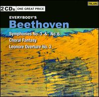 Everybody's Beethoven: Symphonies Nos. 3 & 6 - Rudolf Serkin (piano); Tanglewood Festival Chorus (choir, chorus)