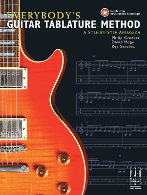 Everybody's Guitar Tablature Method - Groeber, Philip (Composer)