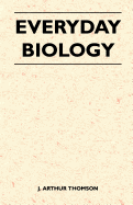 Everyday Biology