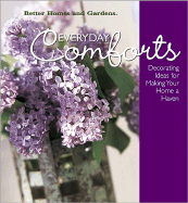 Everyday Comforts: Decorating Ideas for Making Your Home a Haven