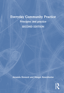 Everyday Community Practice: Principles and Practice