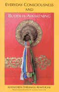 Everyday Consciousness and Buddha Awakening