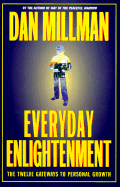 Everyday Enlightment: The Twelve Gateways to Personal Growth