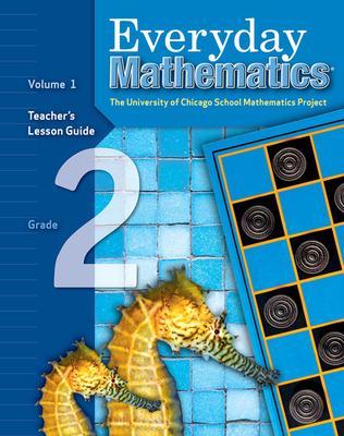 Everyday Mathematics, Grade 2, Teacher's Lesson Guide Volume 1 - UCSMP