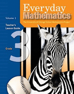 Everyday Mathematics, Grade 3, Teacher's Lesson Guide Volume 1