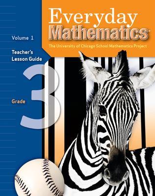 Everyday Mathematics, Grade 3, Teacher's Lesson Guide Volume 1 - UCSMP