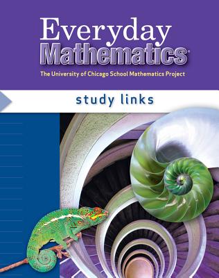 Everyday Mathematics, Grade 6, Study Links - Bell, Max, and Dillard, Amy, and Isaacs, Andy