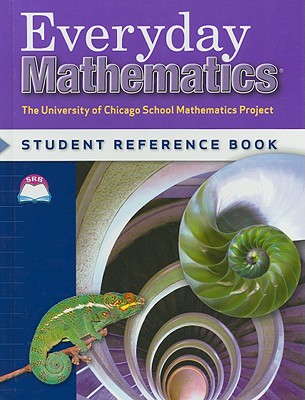 Everyday Mathematics: Student Reference Book - Bell, Max, and Bell, Jean, and Bretzlauf, John