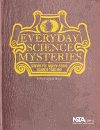 Everyday Science Mysteries: Stories for Inquiry-Based Science Teaching
