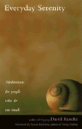 Everyday Serenity: Meditations for People Who Do Too Much