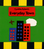 Everyday Town - Rylant, Cynthia