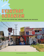 Everyday Urbanism: Expanded