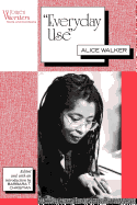 Everyday Use: Alice Walker