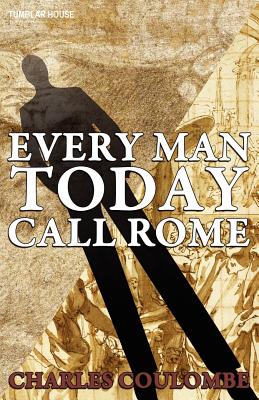 Everyman Today Call Rome - Coulombe, Charles a