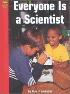 Everyone Is a Scientist - Trumbauer, Lisa