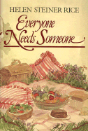 Everyone Needs Someone - Rice, Helen Steiner