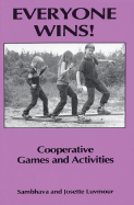 Everyone Wins: Cooperative Games and Activities