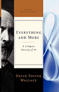 Everything and More: A Compact History of Infinity