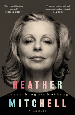 Everything and Nothing - Mitchell, Heather