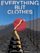 Everything but Clothes: Fashion, Photography, Magazines