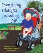 Everything Changes Including Me (Bottle-Fed Edition)