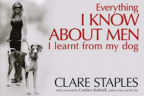 Everything I Know about Men I Learned from My Dog