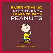 Everything I Need to Know I Learned from Peanuts