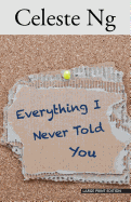 Everything I Never Told You