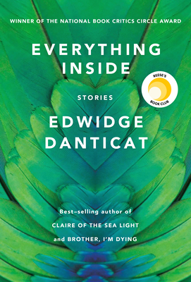 Everything Inside: Stories - Danticat, Edwidge