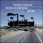 Everything Is Coming Clear