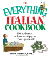 Everything Italian Cookbook - Altomari-Rathjen, Dawn