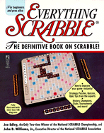 Everything Scrabble: The Definitive Book on Scrabble - Edley, Joe, and Williams, John D