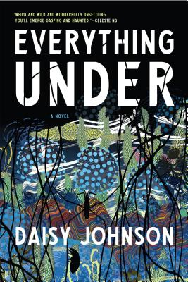 Everything Under - Johnson, Daisy